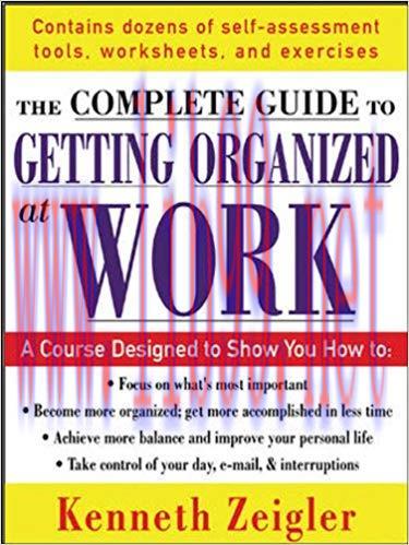 (PDF)Getting Organized at Work: 24 Lessons to Set Goals, Establish Priorities, and Manage Your ...