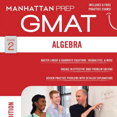Guide 2 - Algebra 6th Edition GMAT Manhattan Prep