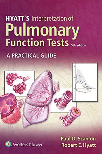 Hyatt&rsquo;s Interpretation of Pulmonary Function Tests 5th Edition