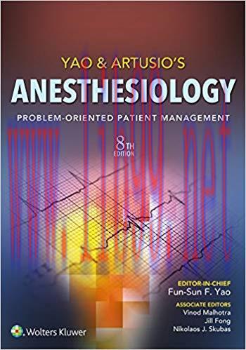 (PDF)Yao & Artusio&rsquo;s Anesthesiology: Problem-Oriented Patient Management 8th Edition