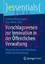 [PDF]Vorschlagswesen zur Innovation in der &Ouml;ffentlichen Verwaltung: Mitarbeiterinnen und Mitarb...