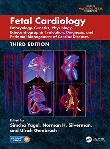 [AME]Fetal Cardiology: Embryology, Genetics, Physiology, Echocardiographic Evaluation, Diagnosi...