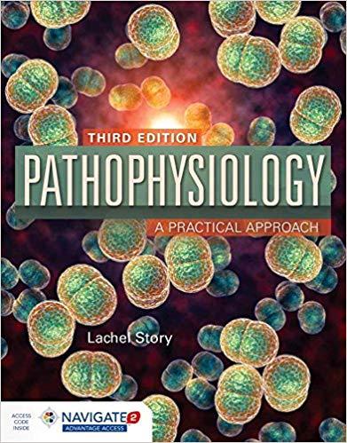 Pathophysiology A Practical Approach, 3rd Edition