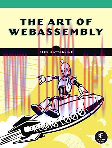 [FOX-Ebook]The Art of WebAssembly: Build Secure, Portable, High-Performance Applications