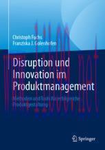 [PDF]Disruption und Innovation im Produktmanagement: Methoden und Tools f&uuml;r erfolgreiche Produk...