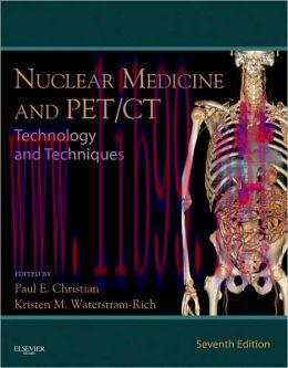 [AME]Nuclear Medicine and PET/CT: Technology and Techniques, 7th Edition (Original PDF)