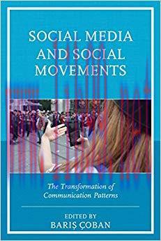 Social Media and Social Movements: The Transformation of Communication Patterns