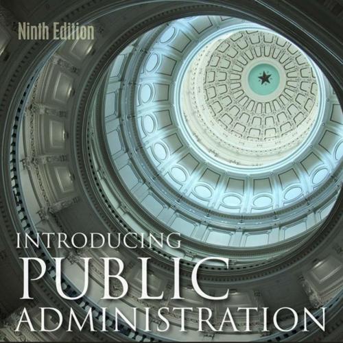 Introducing Public Administration 9th