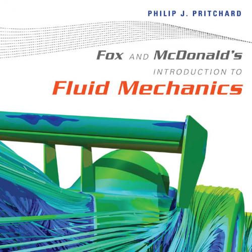 Fox and McDonald's Introduction to fluid mechanics 8th edition