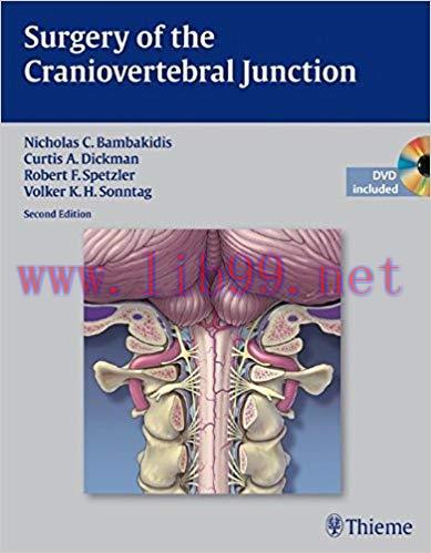 [PDF]Surgery of the Craniovertebral Junction, 2nd Edition