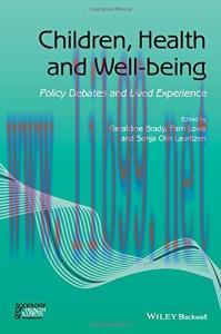 [AME]Children, Health and Well-being: Policy Debates and Lived Experience
