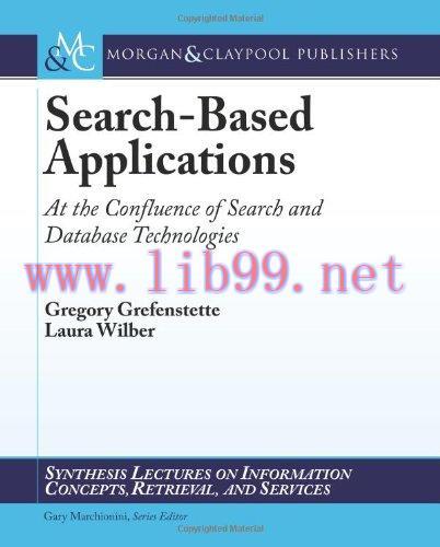 [FOX-Ebook]Search-Based Applications: At the Confluence of Search and Database Technologies