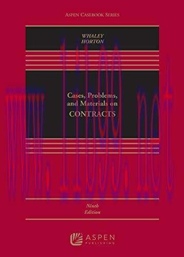 [PDF]Cases, Problems, and Materials on Contracts (Aspen Casebook) 9th Edition [Douglas J. Whale...