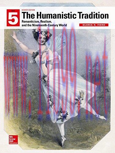 [FOX-Ebook]The Humanistic Tradition, Book 5: Romanticism, Realism, and the Nineteenth-Century W...