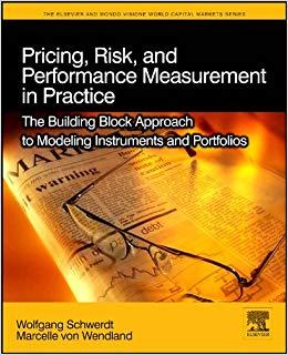 (PDF)Pricing, Risk, and Performance Measurement in Practice The Building Block Approach to Mode...