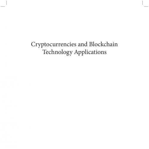 Wiley Cryptocurrencies and Blockchain Technology Applications 111962116X