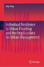 [PDF]Individual Resilience to Urban Flooding and the Implications for Urban Management