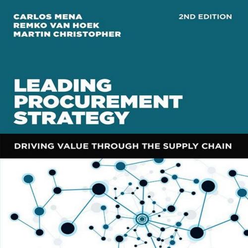 Leading Procurement Strategy_ Driving Value Through the Supply Chain