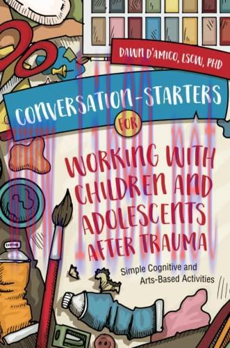 [AME]Conversation-Starters for Working with Children and Adolescents After Trauma (EPUB)