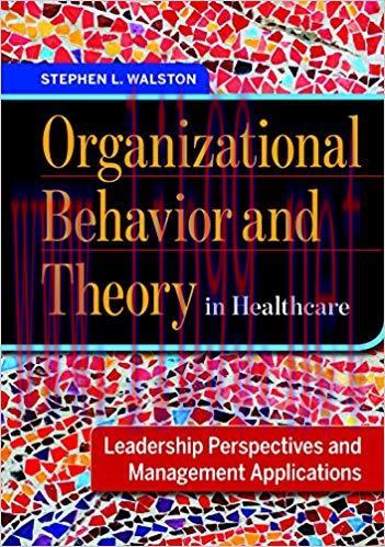 [PDF]Organizational Behavior and Theory in Healthcare