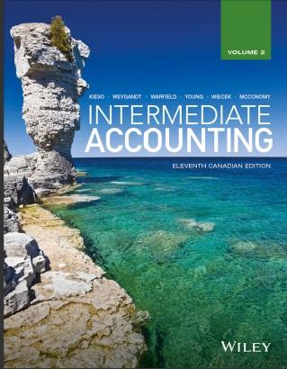 (Solution Manaul)Intermediate Accounting Volume 2,11th Canadian Edition by Kieso含题库课本.zip