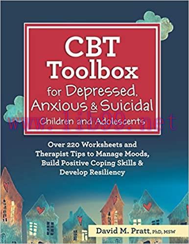 [AME]CBT Toolbox for Depressed, Anxious & Suicidal Children and Adolescents: Over 220 Worksheet...