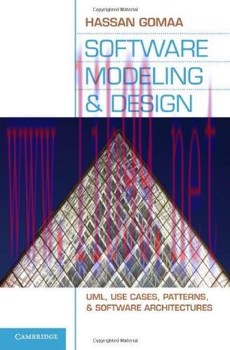 [FOX-Ebook]Software Modeling and Design: UML, Use Cases, Patterns, and Software Architectures