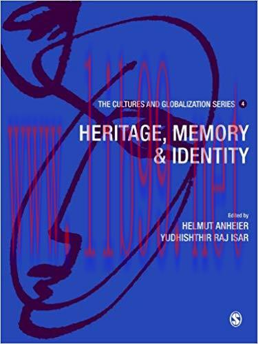 Cultures and Globalization: Heritage, Memory and Identity (The Cultures and Globalization Serie...