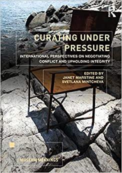 (PDF)Curating Under Pressure International Perspectives on Negotiating Conflict and Upholding I...