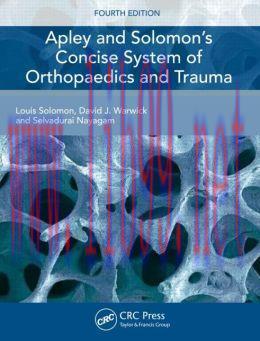 [AME]Apley and Solomon&rsquo;s Concise System of Orthopaedics and Trauma, Fourth Edition