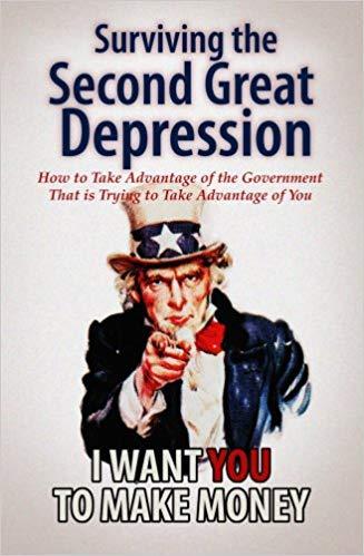 (PDF)Surviving The Second Great Depression How to Take Advantage of the Government that is Tryi...