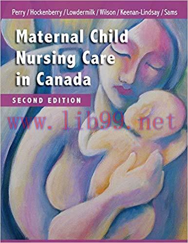 [PDF]Maternal Child Nursing Care in Canada 2nd Edition