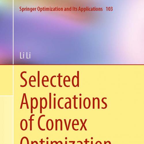 Selected Applications of Convex Optimization