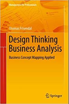 (PDF)Design Thinking Business Analysis Business Concept Mapping Applied (Management for Profess...