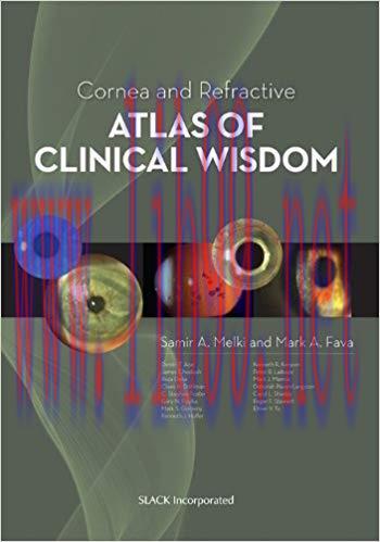 [PDF]Cornea and Refractive Atlas of Clinical Wisdom