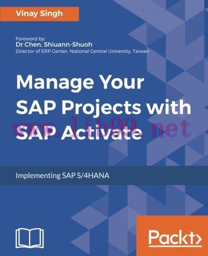 [FOX-Ebook]Manage Your SAP Projects With SAP Activate: Implementing SAP S/4HANA