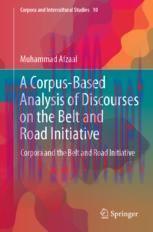 [PDF]A Corpus-Based Analysis of Discourses on the Belt and Road Initiative: Corpora and the Bel...