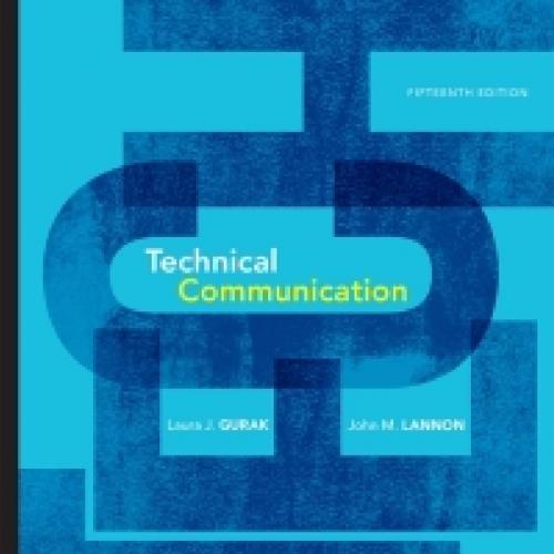 Technical Communication 15th Edition by John M. Lannon - Wei Zhi