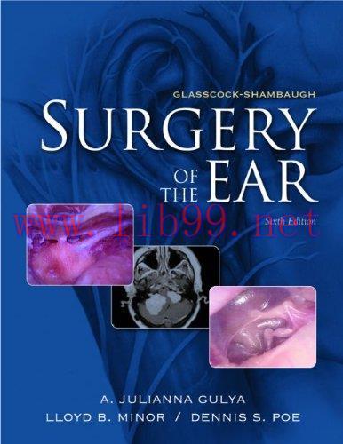 [AME]Glasscock-Shambaugh's Surgery of the Ear, 6th edition (Original PDF)