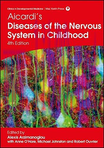 [AME]Aicardi's Diseases of the Nervous System in Childhood, 4ed (PDF)
