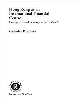 (PDF)Hong Kong as an International Financial Centre Emergence and Development, 1945-1965 (Routl...