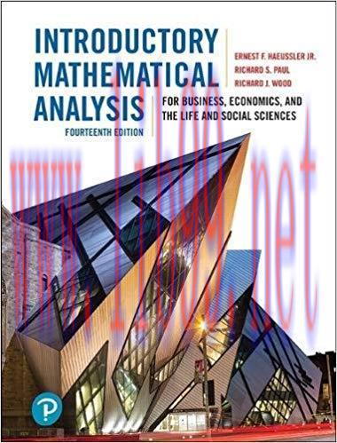 [PDF]Introductory Mathematical Analysis for Business, Economics, and the Life and Social Scienc...