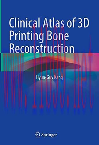 [AME]Clinical Atlas of 3D Printing Bone Reconstruction (Original PDF)