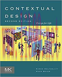Contextual Design: Design for Life (Interactive Technologies) 2nd Edition,