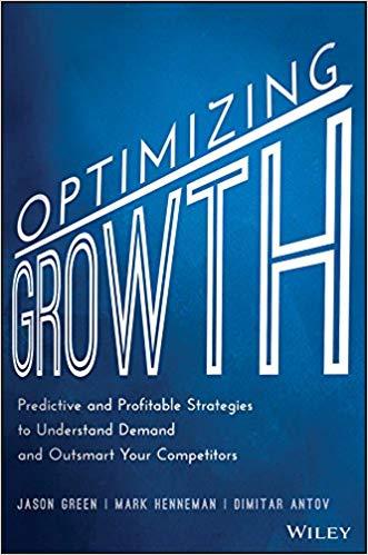 (PDF)Optimizing Growth Predictive and Profitable Strategies to Understand Demand and Outsmart Y...
