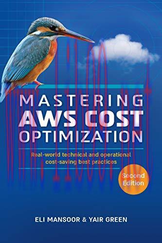 [FOX-Ebook]Mastering AWS Cost Optimization: Real-world technical and operational cost-saving be...