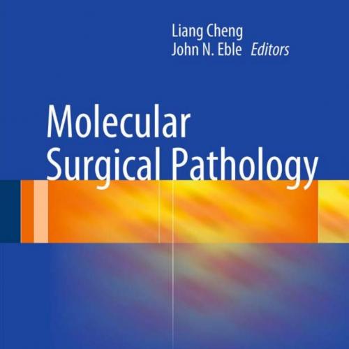 Molecular Surgical Pathology - Wei Zhi