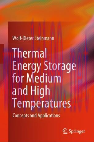 Thermal Energy Storage for Medium and High Temperatures