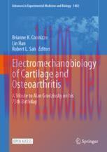 [PDF]Electromechanobiology of Cartilage and Osteoarthritis: A Tribute to Alan Grodzinsky on his...