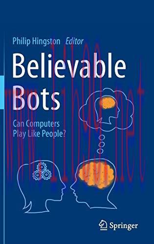 [FOX-Ebook]Believable Bots: Can Computers Play Like People?